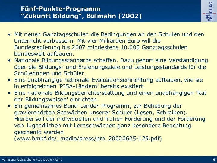 Vorlesung Pädagogische Psychologie - Renkl Fünf-Punkte-Programm "Zukunft Bildung", Bulmahn (2002)