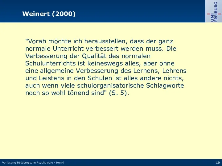 Vorlesung Pädagogische Psychologie - Renkl Weinert (2000) "Vorab möchte ich