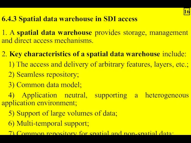 6.4.3 Spatial data warehouse in SDI access 1. A spatial