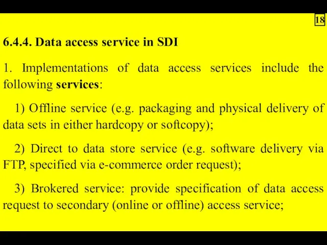 6.4.4. Data access service in SDI 1. Implementations of data