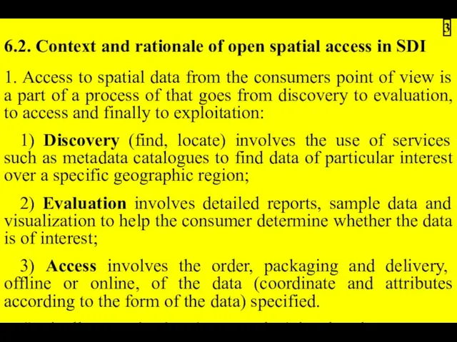 6.2. Context and rationale of open spatial access in SDI