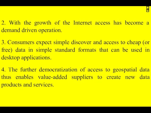 2. With the growth of the Internet access has become