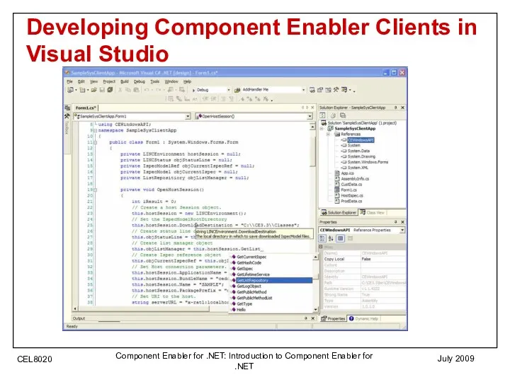 July 2009 Component Enabler for .NET: Introduction to Component Enabler