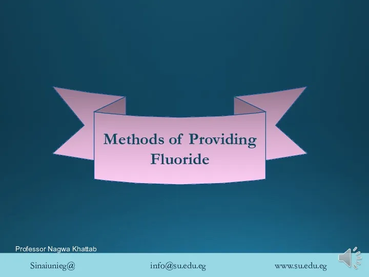 Methods of Providing Fluoride