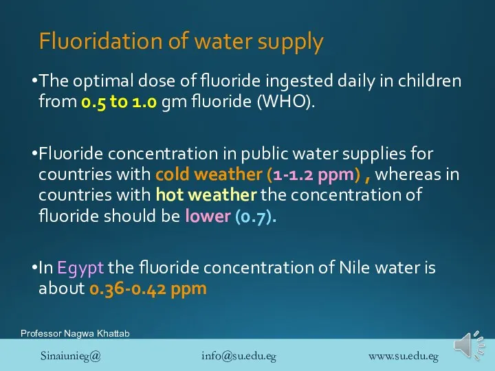 Fluoridation of water supply The optimal dose of fluoride ingested daily in children