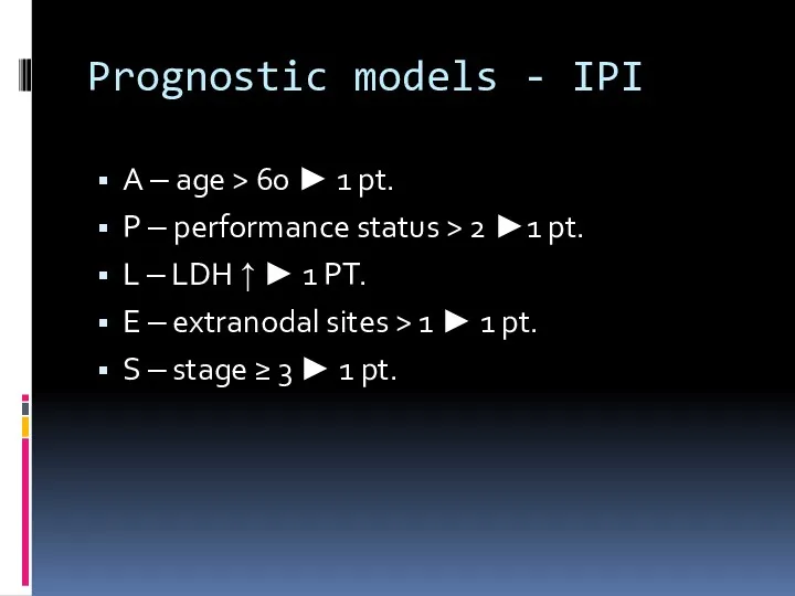 Prognostic models - IPI A – age > 60 ►