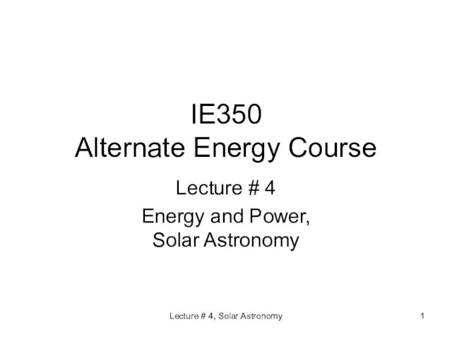 Energy and power, solar astronomy. (Lecture 4)