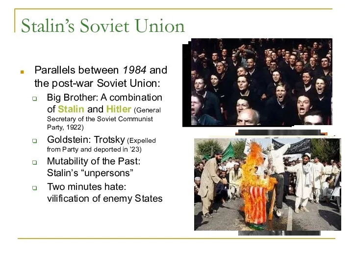 Stalin’s Soviet Union Parallels between 1984 and the post-war Soviet