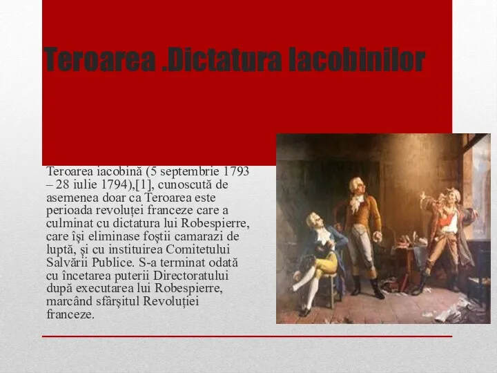 Teroarea .Dictatura Iacobinilor Teroarea iacobină (5 septembrie 1793 – 28