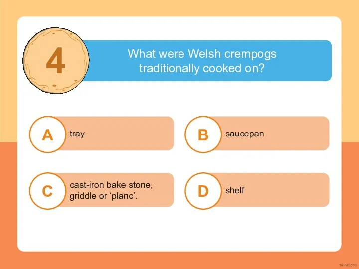 What were Welsh crempogs traditionally cooked on?