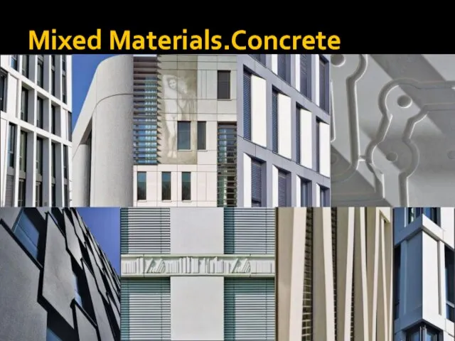Mixed Materials.Concrete