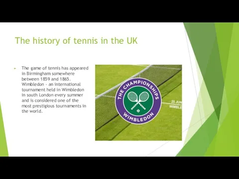 The history of tennis in the UK The game of