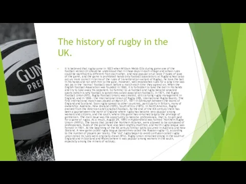 The history of rugby in the UK. It is believed