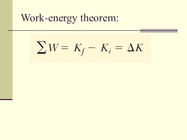 Work-energy theorem: