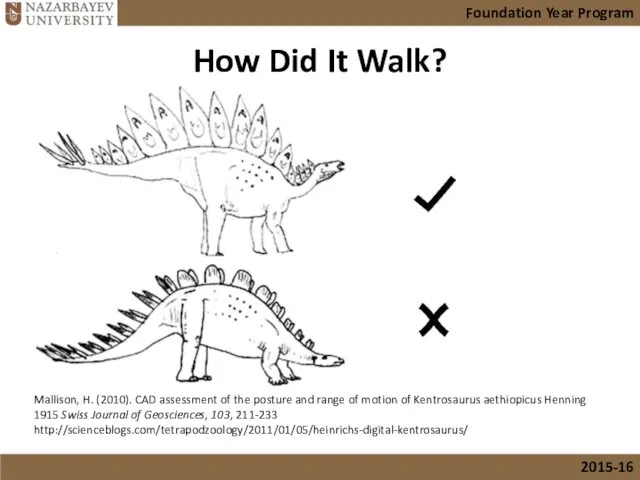 How Did It Walk? Mallison, H. (2010). CAD assessment of