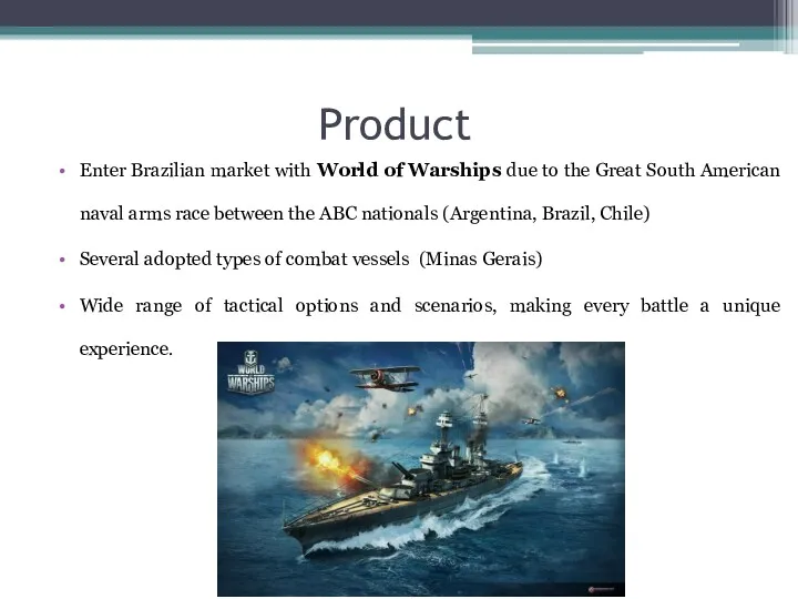 Product Enter Brazilian market with World of Warships due to