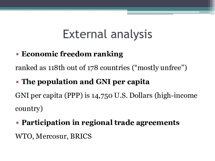External analysis Economic freedom ranking ranked as 118th out of