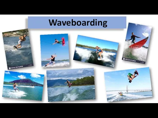 Waveboarding