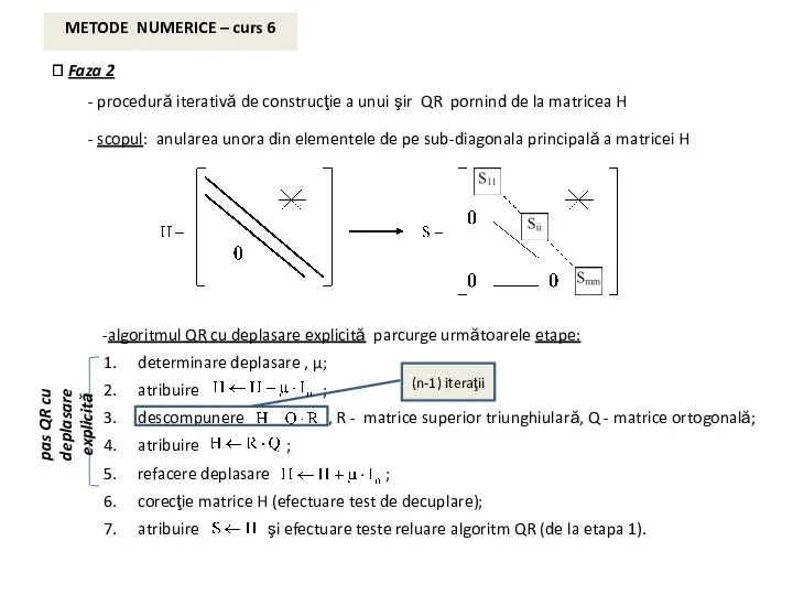 METODE NUMERICE – curs 6 ⮞ Faza 2 - procedură