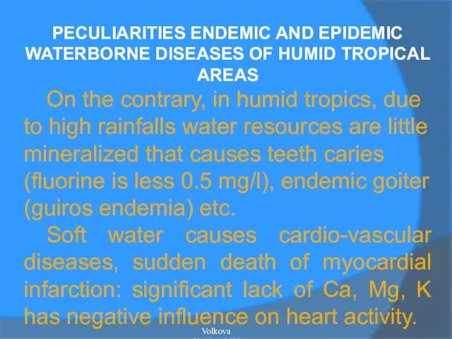 PECULIARITIES ENDEMIC AND EPIDEMIC WATERBORNE DISEASES OF HUMID TROPICAL AREAS