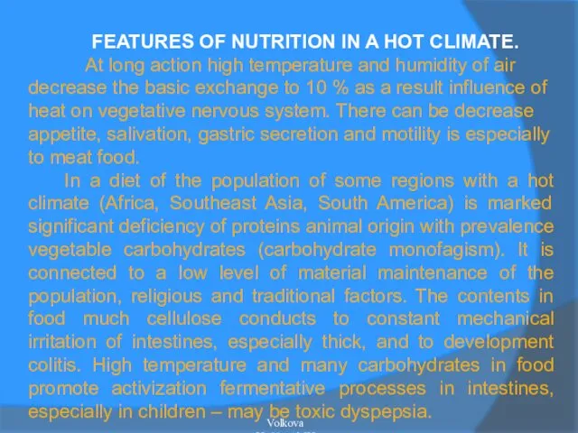 FEATURES OF NUTRITION IN A HOT CLIMATE. At long action