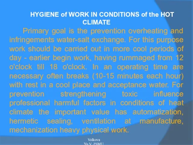 HYGIENE of WORK IN CONDITIONS of the HOT CLIMATE Primary