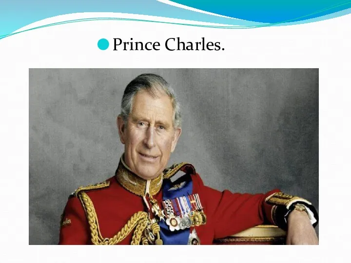 Prince Charles.