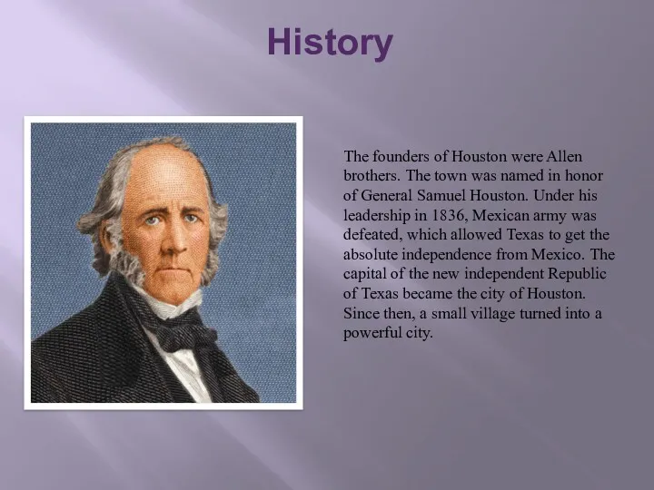 History The founders of Houston were Allen brothers. The town