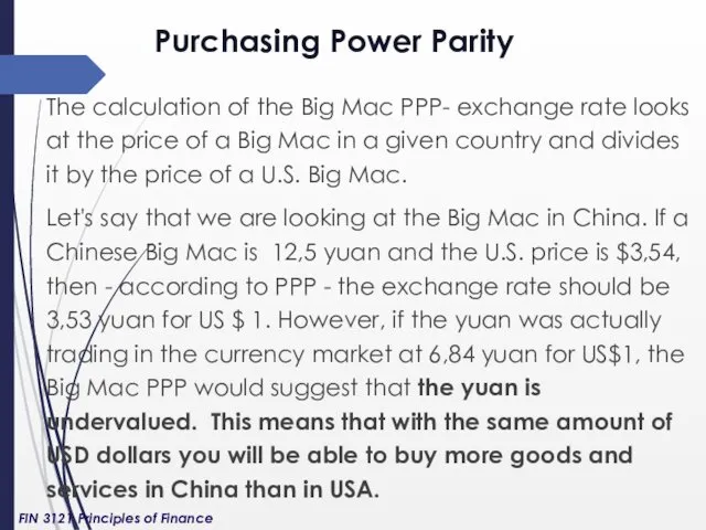 Purchasing Power Parity The calculation of the Big Mac PPP-