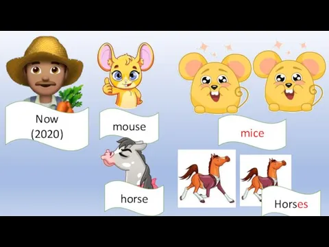 Now (2020) mouse mice horse Horses