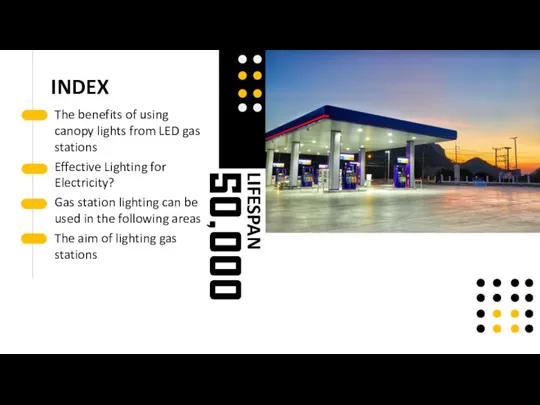 LIFESPAN INDEX The benefits of using canopy lights from LED