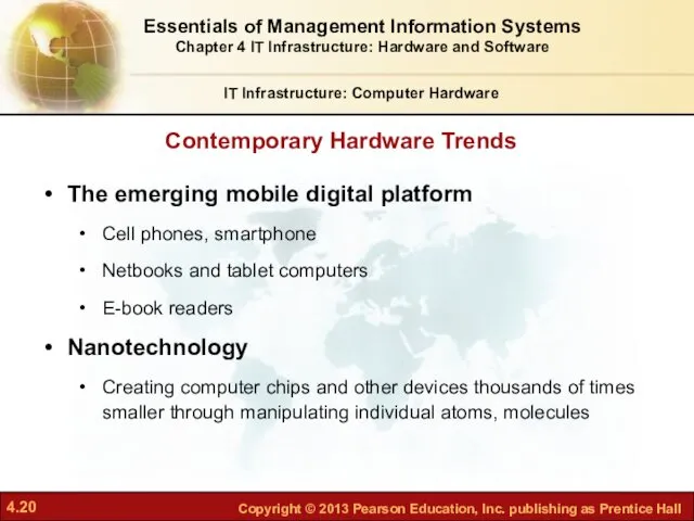 Contemporary Hardware Trends IT Infrastructure: Computer Hardware The emerging mobile