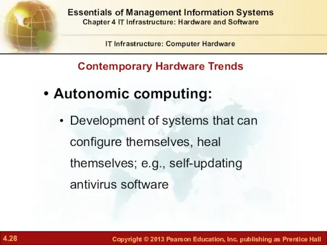 Contemporary Hardware Trends IT Infrastructure: Computer Hardware Autonomic computing: Development