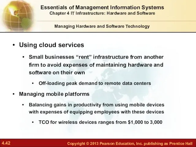 Managing Hardware and Software Technology Using cloud services Small businesses