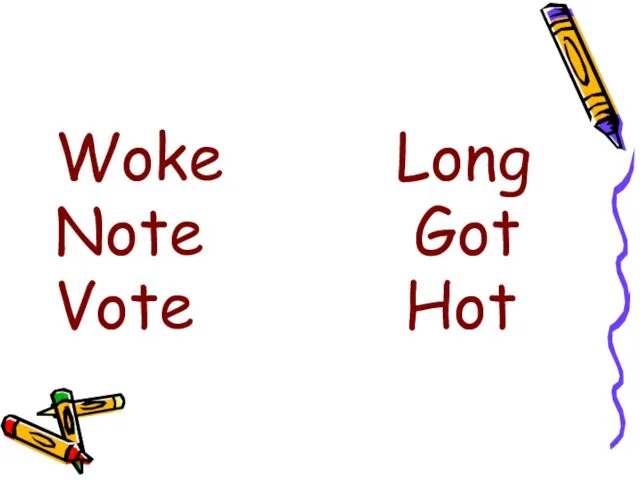 Woke Long Note Got Vote Hot