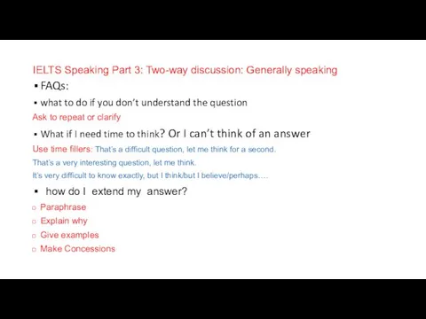 IELTS Speaking Part 3: Two-way discussion: Generally speaking FAQs: what