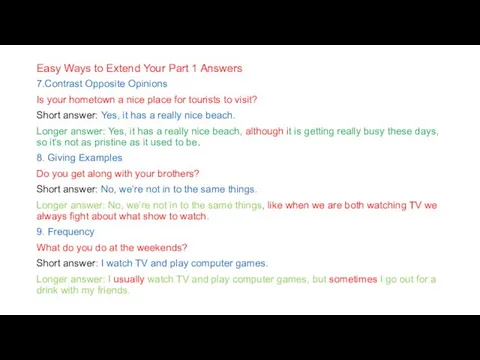 Easy Ways to Extend Your Part 1 Answers 7.Contrast Opposite