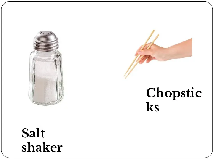 Salt shaker Chopsticks