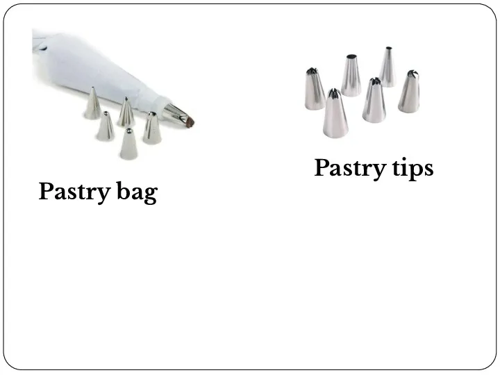 Pastry tips Pastry bag