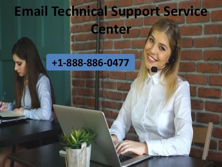 Email Technical Support Service Center +1-888-886-0477