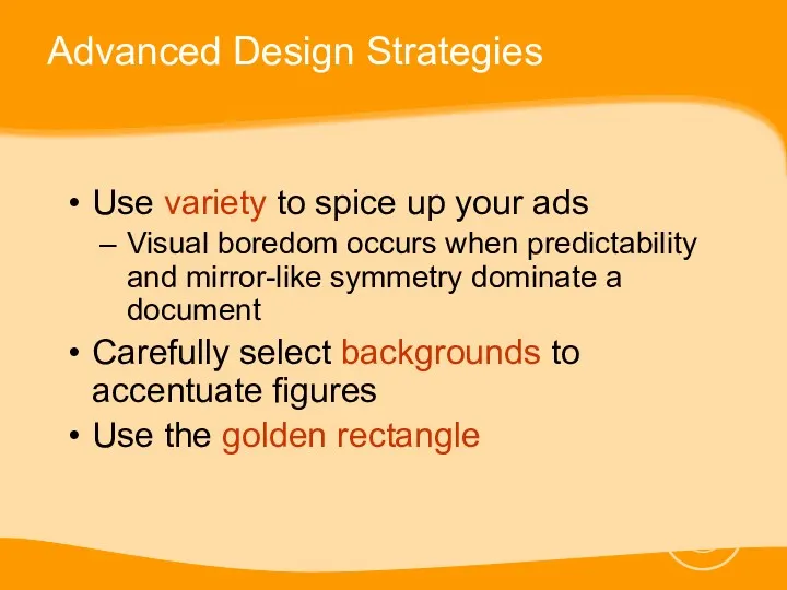 Advanced Design Strategies Use variety to spice up your ads