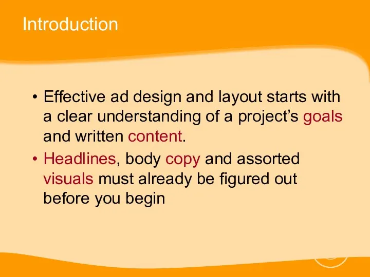 Introduction Effective ad design and layout starts with a clear