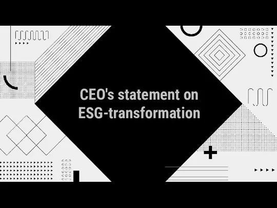 CEO's statement on ESG-transformation