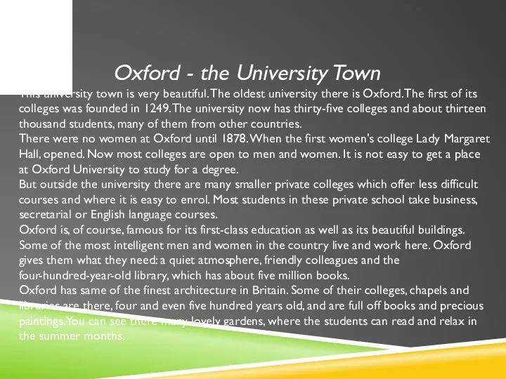 Oxford - the University Town This university town is very