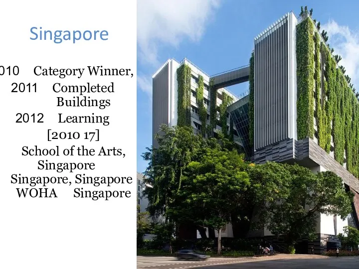 Singapore Category Winner, Completed Buildings Learning [2010 17] School of