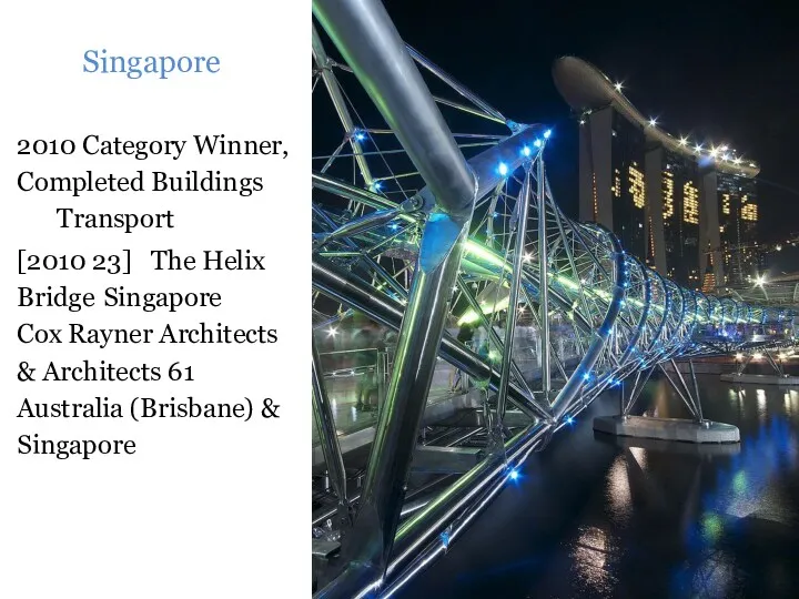 Singapore 2010 Category Winner, Completed Buildings Transport [2010 23] The