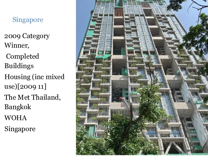 Singapore 2009 Category Winner, Completed Buildings Housing (inc mixed use)[2009