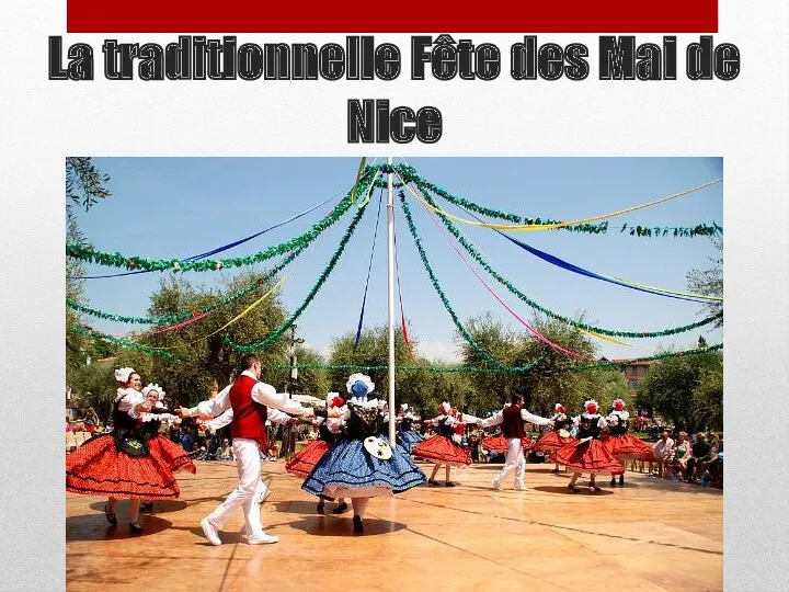 La traditionnelle Fête des Mai de Nice