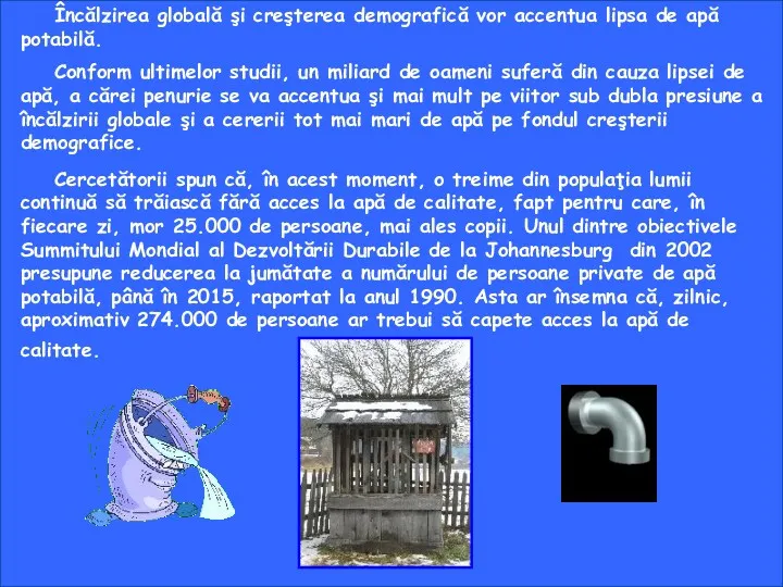 Încălzirea globală şi creşterea demografică vor accentua lipsa de apă