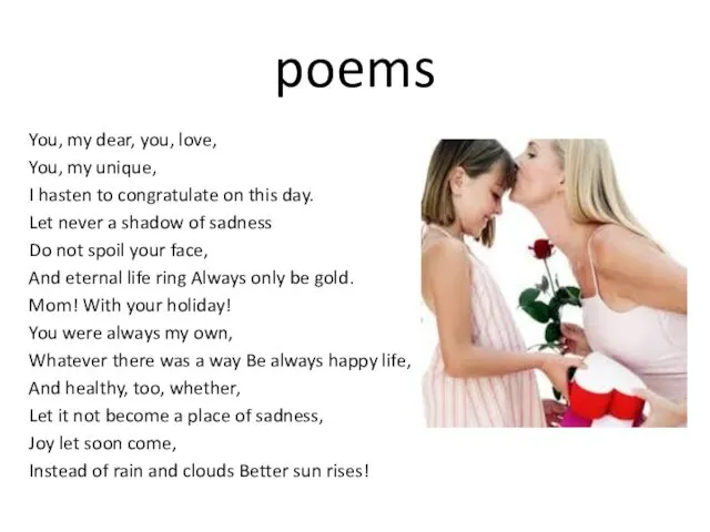 poems You, my dear, you, love, You, my unique, I hasten to congratulate